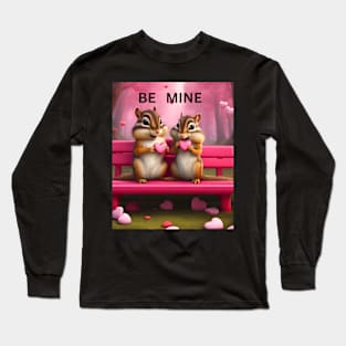 Be mine valentine Long Sleeve T-Shirt